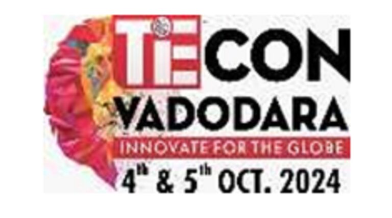 TiEcon Vadodara 2024 is all set to “Innovate for the Globe” with 1000+ Attendees